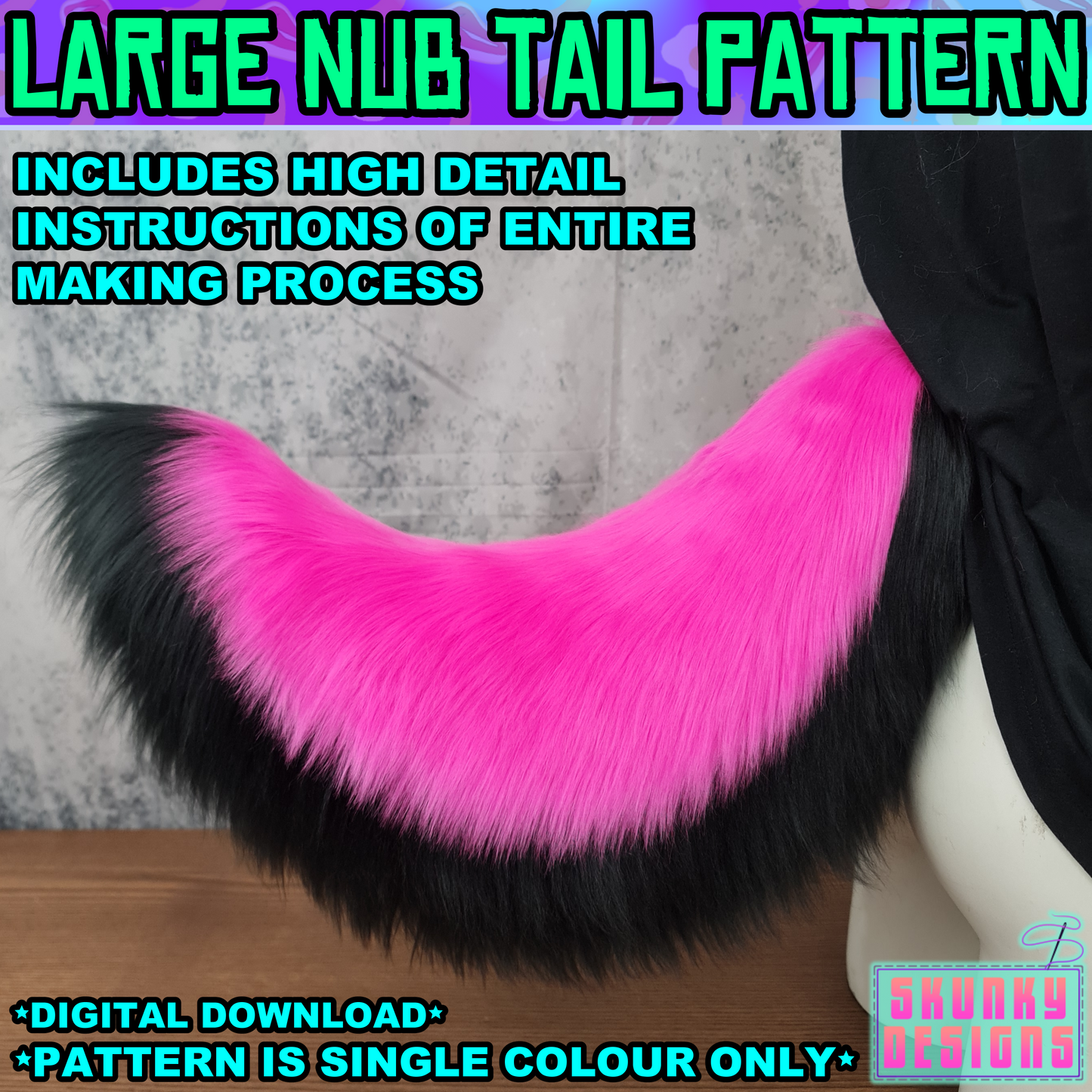 PATTERN - Large Nub Tail